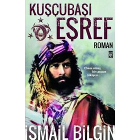 Kuşçubaşı Eşref - İsmail Bilgin