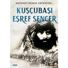 Kuşçubaşı Eşref Sencer - Mehmet Kemal Erdoğan