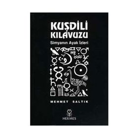 KUŞDİLİ KILAVUZU SİMYANIN AYAK İZLERİ - MEHMET SALTIK