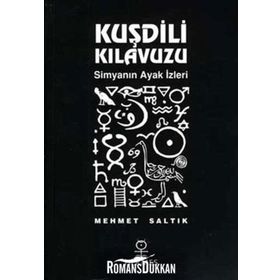 KUŞDİLİ KILAVUZU SİMYANIN AYAK İZLERİ - MEHMET SALTIK