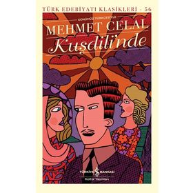 Kuşdili'nde - Mehmet Celal