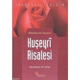 KUŞEYRI RISALESI - ABDULKERIM KUŞEYRI