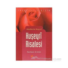KUŞEYRI RISALESI - ABDULKERIM KUŞEYRI