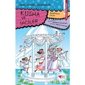 Kusha Ve İnciler - Beatrice Masini