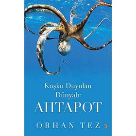 Kuşku Duyulan Dünyalı: Ahtapot Cinius