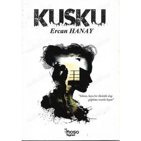 Kuşku - Ercan Hanay