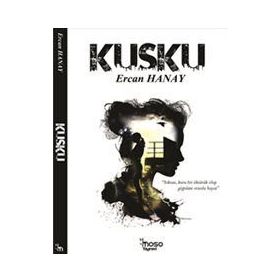 Kuşku - Ercan Hanay