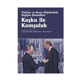 Kuşku ile Komşuluk - Gencer Özcan Evren Balta