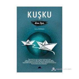 KUŞKU - LARS IYER