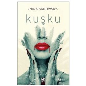 Kuşku - Nina Sadowsky