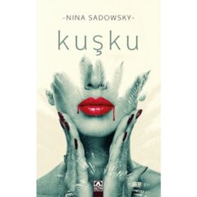 Kuşku - Nina Sadowsky