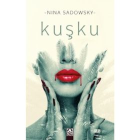 Kuşku - Nina Sadowsky