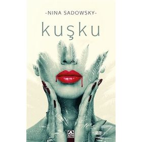 Kuşku - Nina Sadowsky