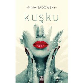 Kuşku - Nina Sadowsky