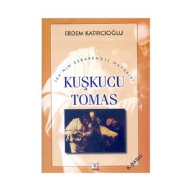 KUŞKUCU TOMAS - ERDEM KATIRCIOĞLU