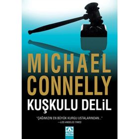 KUŞKULU DELIL - MICHAEL CONNELLY