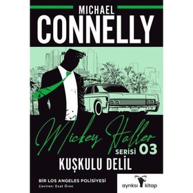 KUŞKULU DELIL - MICHAEL CONNELLY
