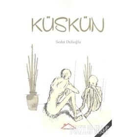 KÜSKÜN - AHMET KOÇAK