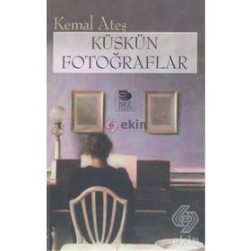 KÜSKÜN FOTOĞRAFLAR - KEMAL ATEŞ