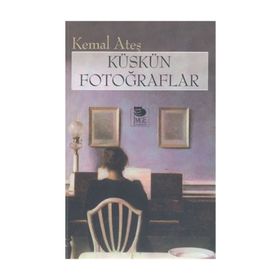 KÜSKÜN FOTOĞRAFLAR - KEMAL ATEŞ