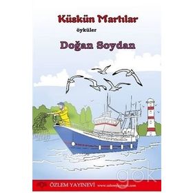 Küskün Martılar - Doğan Soydan