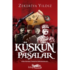 Küskün Paşalar - Zekeriya Yıldız
