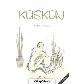 Küskün - Sedat Delioğlu