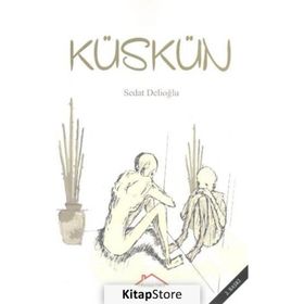 Küskün - Sedat Delioğlu