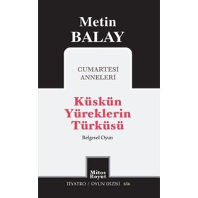 Küskün Yüreklerin Türküsü - Mitos Boyut Yayınları