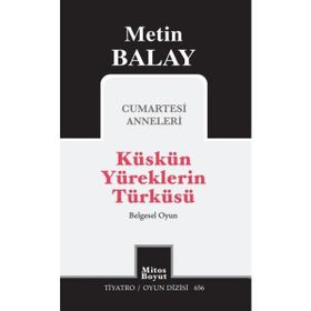 Küskün Yüreklerin Türküsü - Mitos Boyut Yayınları