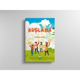 Kuşlama - Fatma Kılıç Denman