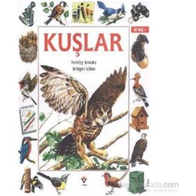 KUŞLAR - FELICITY BROOKS;BRIDGET GIBBS