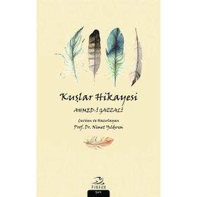 Kuşlar Hikayesi - Ahmed-i Gazzali