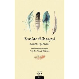 Kuşlar Hikayesi - Ahmed-i Gazzali