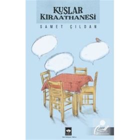 Kuşlar Kıraathanesi Samet Çıldan