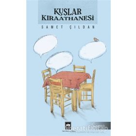 Kuşlar Kıraathanesi Samet Çıldan