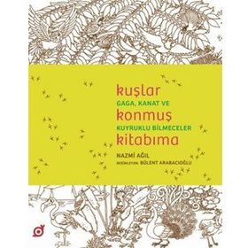 Kuşlar Konmuş Kitabıma - Nazmi Ağıl