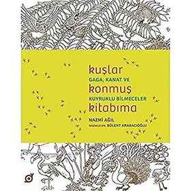 Kuşlar Konmuş Kitabıma - Nazmi Ağıl
