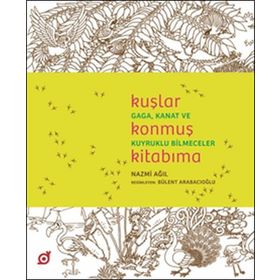 Kuşlar Konmuş Kitabıma - Nazmi Ağıl