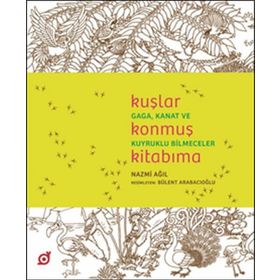 Kuşlar Konmuş Kitabıma - Nazmi Ağıl