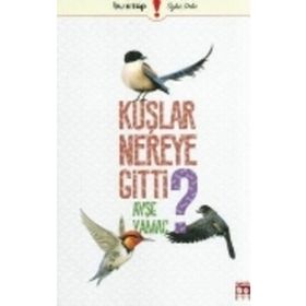 Kuşlar Nereye Gitti - Ayşe Yamaç