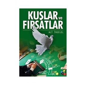 Kuşlar ve Fırsatlar - Ali İnselel