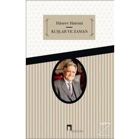 Kuşlar ve Zaman - Hüsrev Hatemi