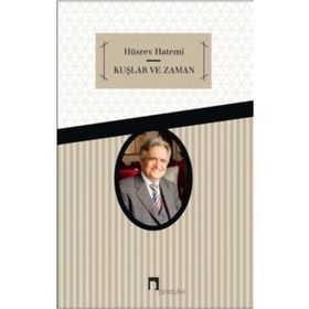Kuşlar ve Zaman - Hüsrev Hatemi