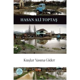 Kuşlar Yasına Gider 50. Baskıya Özel Ciltli - Hasan Ali Toptaş