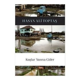 Kuşlar Yasına Gider 50. Baskıya Özel Ciltli - Hasan Ali Toptaş