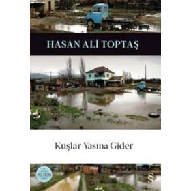 Kuşlar Yasına Gider 50. Baskıya Özel Ciltli - Hasan Ali Toptaş