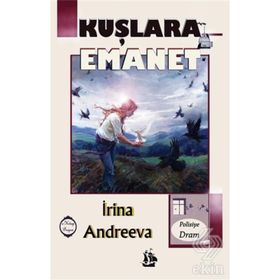 Kuşlara Emanet - İrina Andreeva