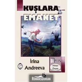 Kuşlara Emanet - İrina Andreeva