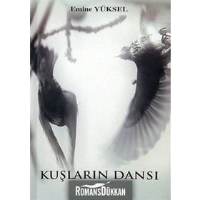Kuşların Dansı - Emine Yüksel